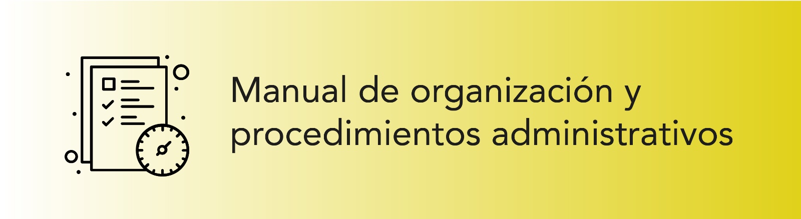 Imagen que permite conocer el Manual de Organización y Procedimientos Administrativos