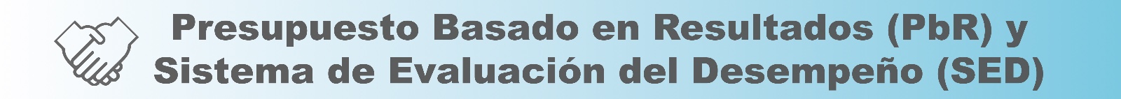 imagen con el titulo Presupuesto Basado en Resultados (PbR) y Sistema de Evaluación del Desempeño (SED)